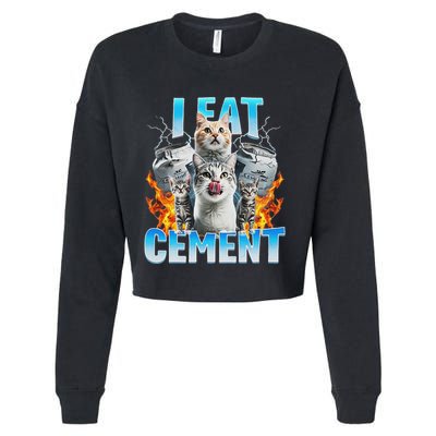 I Eat Cement Cursed Cat Funny Oddly Specific Dank Meme Cropped Pullover Crew