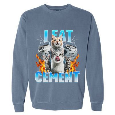 I Eat Cement Cursed Cat Funny Oddly Specific Dank Meme Garment-Dyed Sweatshirt
