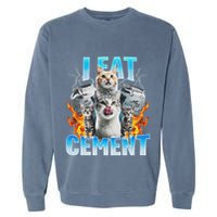 I Eat Cement Cursed Cat Funny Oddly Specific Dank Meme Garment-Dyed Sweatshirt