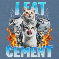 I Eat Cement Cursed Cat Funny Oddly Specific Dank Meme Garment-Dyed Sweatshirt
