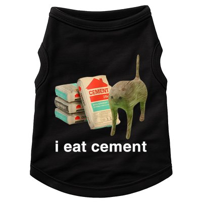 I Eat Cement Cursed Cat Funny Oddly Specific Meme Doggie Tank