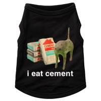 I Eat Cement Cursed Cat Funny Oddly Specific Meme Doggie Tank
