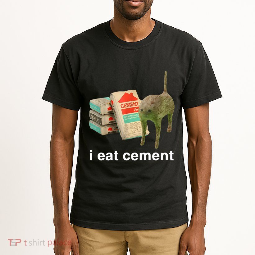 I Eat Cement Cursed Cat Funny Oddly Specific Meme Tall T-Shirt