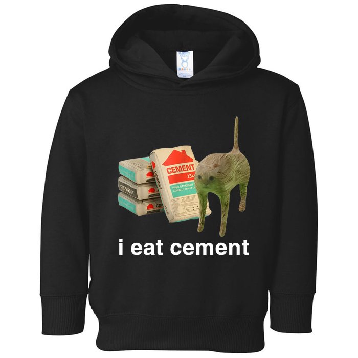 I Eat Cement Cursed Cat Funny Oddly Specific Meme Toddler Hoodie