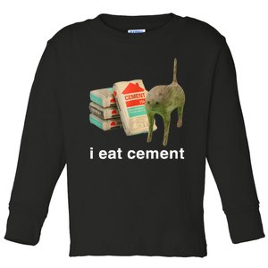 I Eat Cement Cursed Cat Funny Oddly Specific Meme Toddler Long Sleeve Shirt