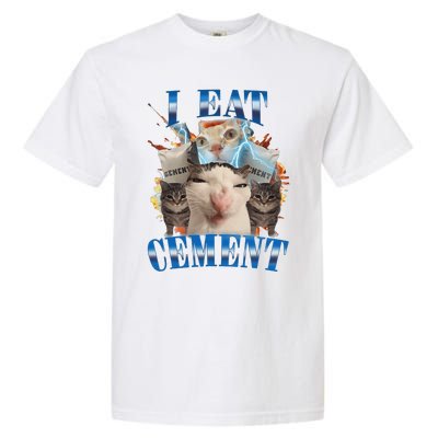 I Eat Cement Cursed Cat Funny Oddly Specific Dank Meme Garment-Dyed Heavyweight T-Shirt