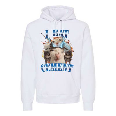 I Eat Cement Cursed Cat Funny Oddly Specific Dank Meme Premium Hoodie