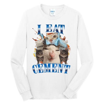 I Eat Cement Cursed Cat Funny Oddly Specific Dank Meme Tall Long Sleeve T-Shirt