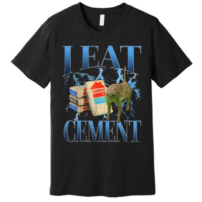 I Eat Cement Cursed Cat Oddly Specific Premium T-Shirt