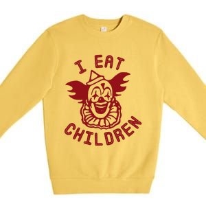 I Eat Children Evil Creepy Clown Halloween Premium Crewneck Sweatshirt