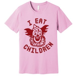 I Eat Children Evil Creepy Clown Halloween Premium T-Shirt