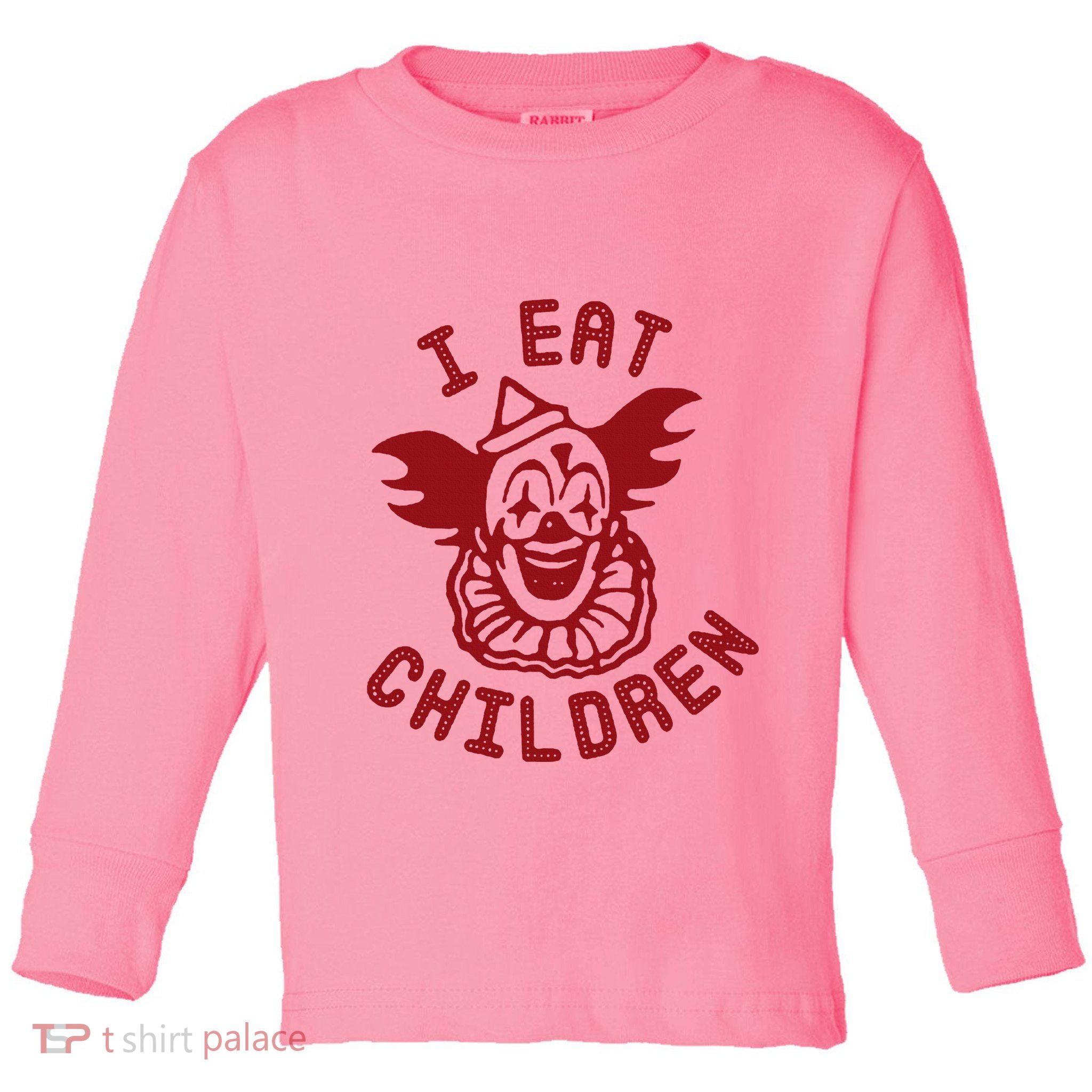 I Eat Children Evil Creepy Clown Halloween Toddler Long Sleeve Shirt