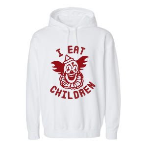 I Eat Children Evil Creepy Clown Halloween Garment-Dyed Fleece Hoodie