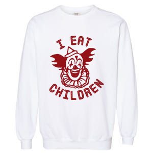 I Eat Children Evil Creepy Clown Halloween Garment-Dyed Sweatshirt