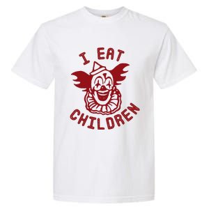 I Eat Children Evil Creepy Clown Halloween Garment-Dyed Heavyweight T-Shirt