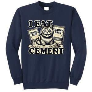 I Eat Cement Cursed Cat Funny Oddly Specific Meme Sweatshirt