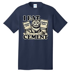 I Eat Cement Cursed Cat Funny Oddly Specific Meme Tall T-Shirt