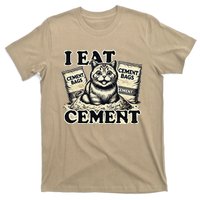 I Eat Cement Cursed Cat Funny Oddly Specific Meme T-Shirt