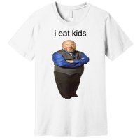 I Eat Children Funny Premium T-Shirt