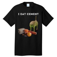 I Eat Cement Funny Cat Cursed Oddly Specific Dank Meme Tall T-Shirt