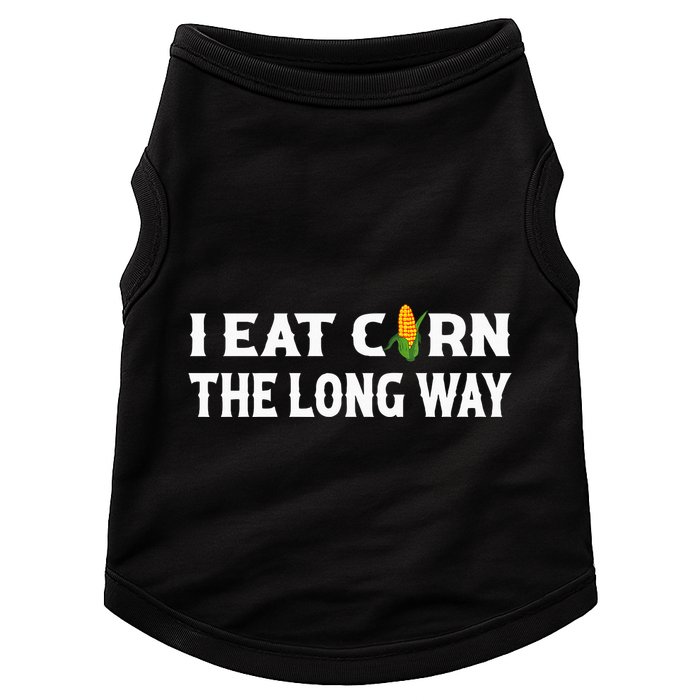I Eat Corn The Long Way Funny Inappropriate Embarrassing Doggie Tank