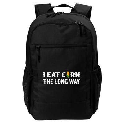 I Eat Corn The Long Way Funny Inappropriate Embarrassing Backpack