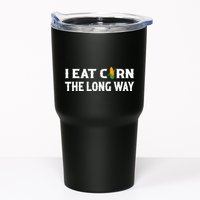 I Eat Corn The Long Way Funny Inappropriate Embarrassing Tumbler