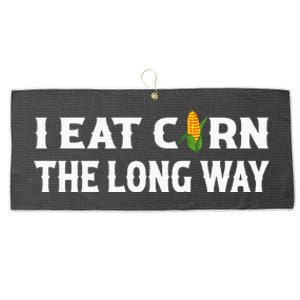 I Eat Corn The Long Way Funny Inappropriate Embarrassing Large Microfiber Waffle Golf Towel