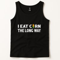 I Eat Corn The Long Way Funny Inappropriate Embarrassing Tank Top