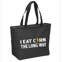 I Eat Corn The Long Way Funny Inappropriate Embarrassing Zip Tote Bag