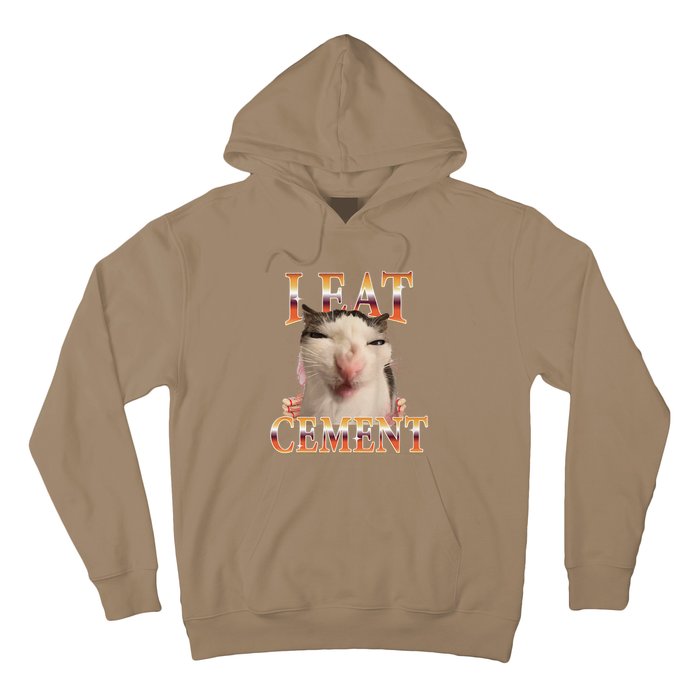 I Eat Cement Cat I Eat Cement Cursed Cat Meme Hoodie