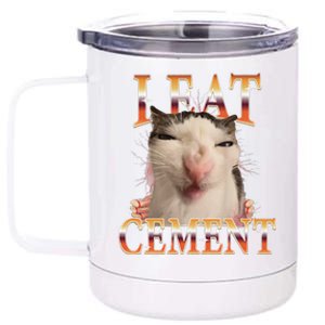 I Eat Cement Cat I Eat Cement Cursed Cat Meme 12 oz Stainless Steel Tumbler Cup