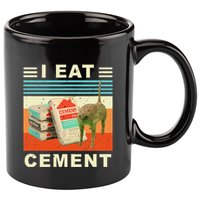 I Eat Cement Cursed Cat Funny Oddly Specific Dank Meme 11oz C Handle Ceramic Mug
