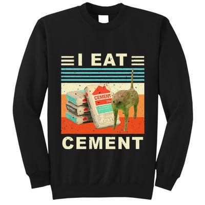I Eat Cement Cursed Cat Funny Oddly Specific Dank Meme Tall Sweatshirt