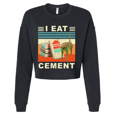 I Eat Cement Cursed Cat Funny Oddly Specific Dank Meme Cropped Pullover Crew