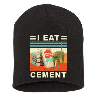 I Eat Cement Cursed Cat Funny Oddly Specific Dank Meme Short Acrylic Beanie