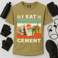 I Eat Cement Cursed Cat Funny Oddly Specific Dank Meme Performance Shirt