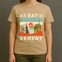 I Eat Cement Cursed Cat Funny Oddly Specific Dank Meme T-Shirt