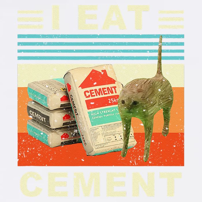 I Eat Cement Cursed Cat Funny Oddly Specific Dank Meme Garment-Dyed Sweatshirt