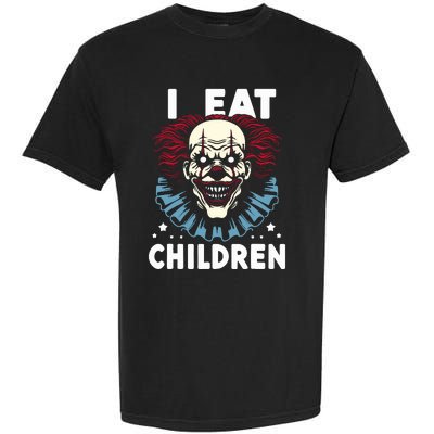 I Eat Children Scary Halloween Adult Humor Evil Clown Garment-Dyed Heavyweight T-Shirt