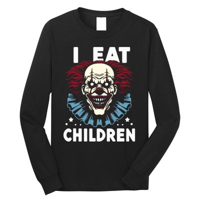 I Eat Children Scary Halloween Adult Humor Evil Clown Long Sleeve Shirt