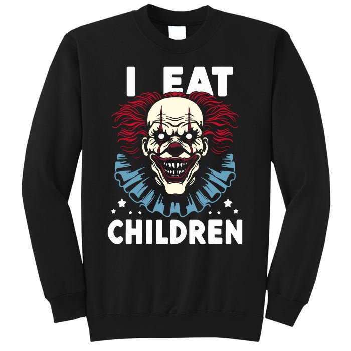 I Eat Children Scary Halloween Adult Humor Evil Clown Sweatshirt