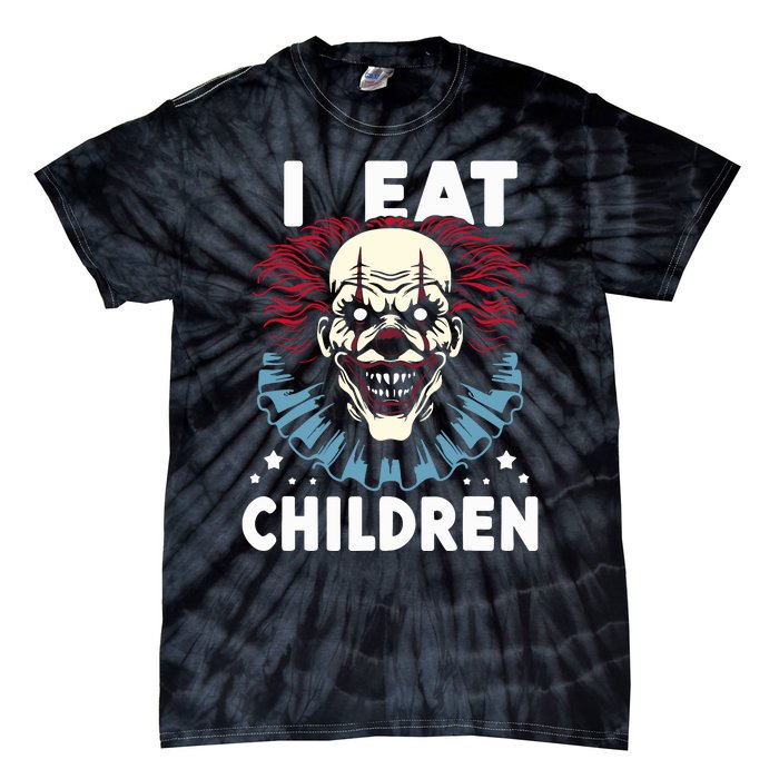 I Eat Children Scary Halloween Adult Humor Evil Clown Tie-Dye T-Shirt