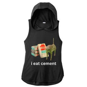 I Eat Cement Funny Meme Cat Ladies PosiCharge Tri-Blend Wicking Draft Hoodie Tank