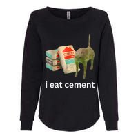 I Eat Cement Funny Meme Cat Womens California Wash Sweatshirt