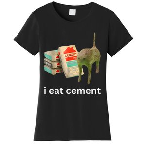 I Eat Cement Funny Meme Cat Women's T-Shirt