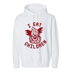 I Eat Children Funny Evil Creepy Clown Halloween Garment-Dyed Fleece Hoodie