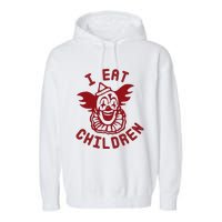 I Eat Children Funny Evil Creepy Clown Halloween Garment-Dyed Fleece Hoodie