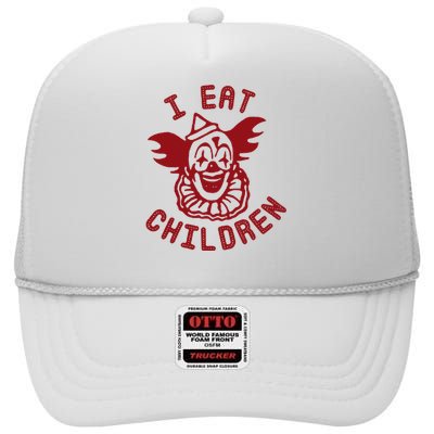 I Eat Children Funny Evil Creepy Clown Halloween High Crown Mesh Back Trucker Hat