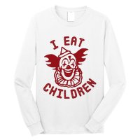 I Eat Children Funny Evil Creepy Clown Halloween Long Sleeve Shirt